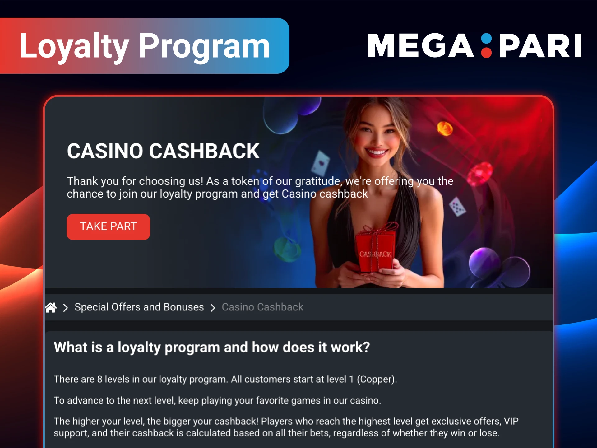 Start earning more by joining the MegaPari loyalty program.