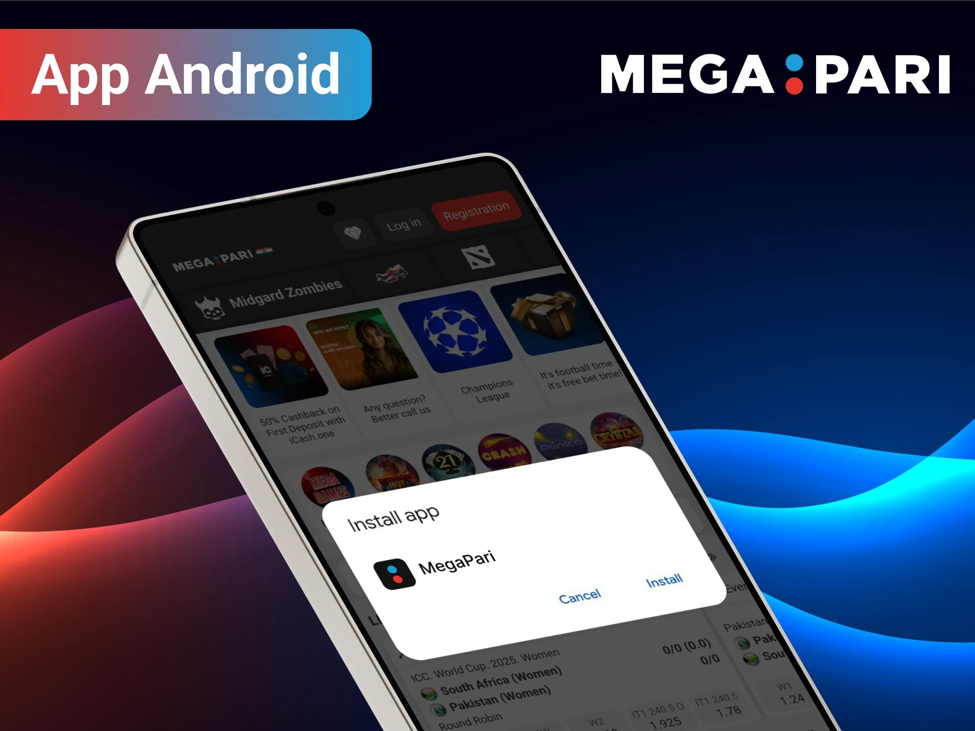 Get the MegaPari Android app and start betting on cricket now.