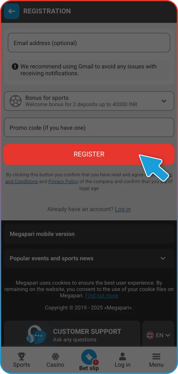 Finish the sign-up process in the app and start enjoying MegaPari's gaming library.