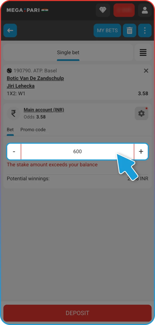 Specify how much you want to wager and start your tennis betting experience with MegaPari.