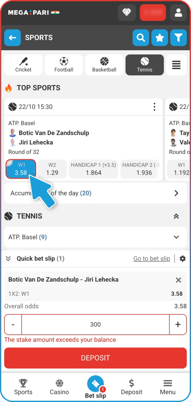 Pick a tennis market that looks promising and place your wager on MegaPari.