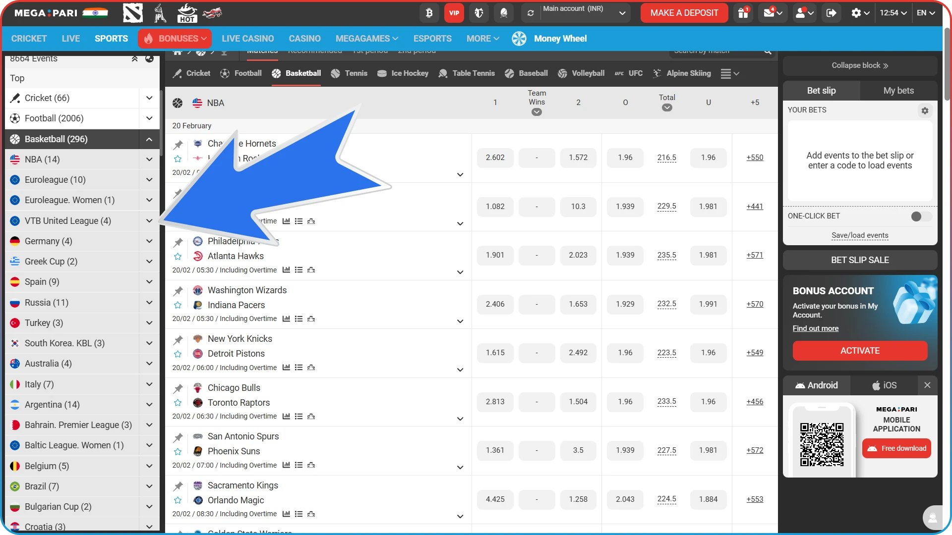 Pick the basketball league you want to bet on from the available list.