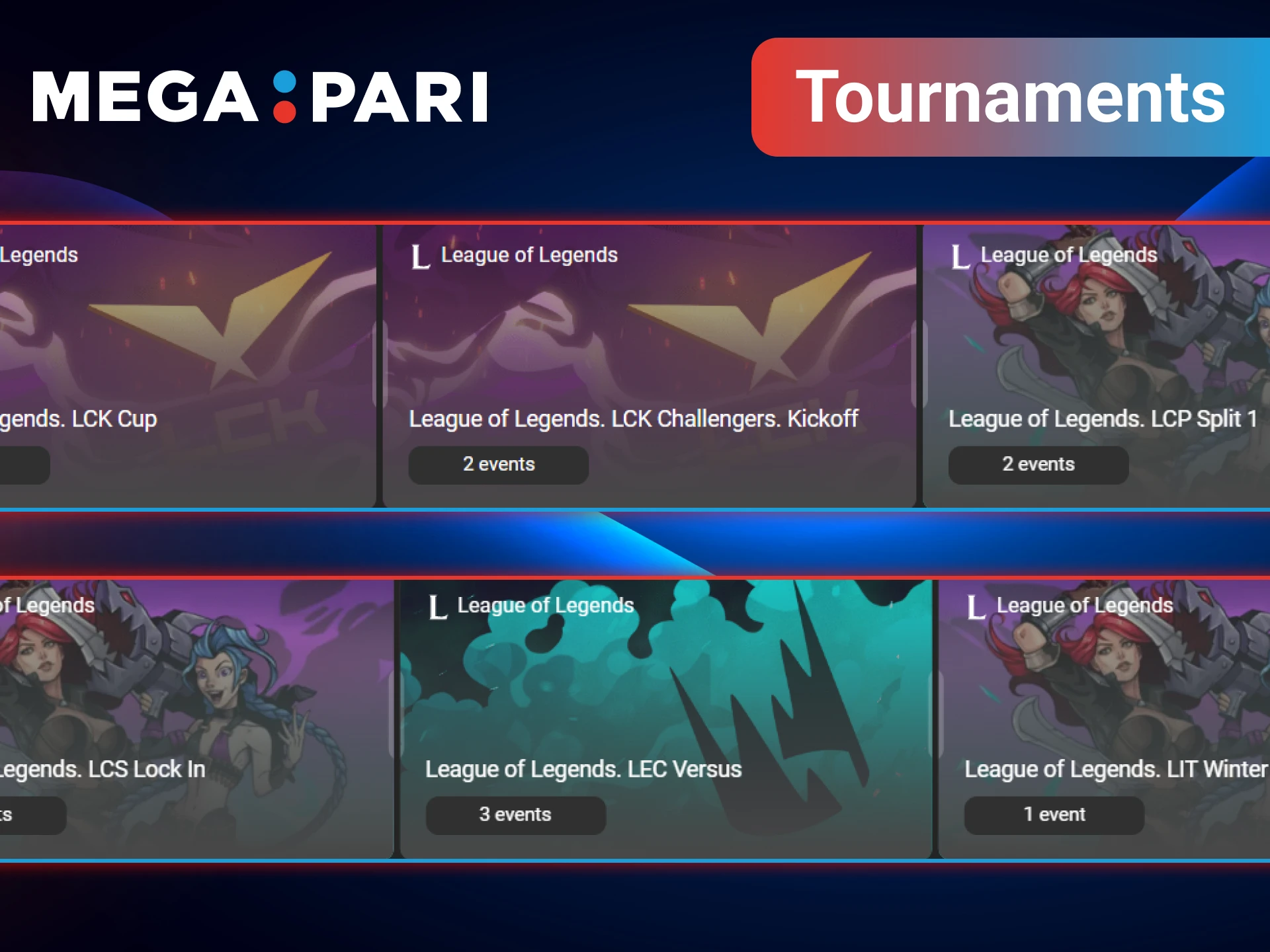 Every single LoL tournament is open for wagering on the MegaPari platform.