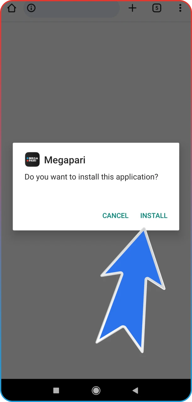 Proceed with the installation of the MegaPari app on your device.
